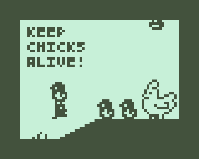 Keep chicks alive!
